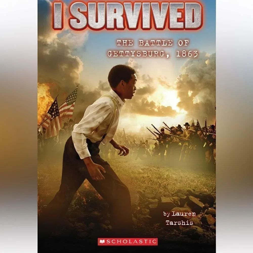 “I Survived The Battle of Gettysburg, 1863” by Lauren Tarshis